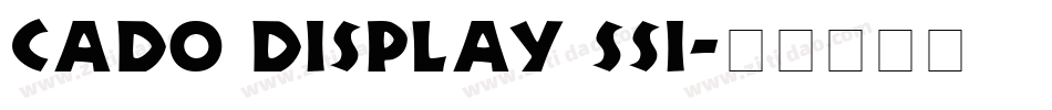 Cado Display SSi字体转换